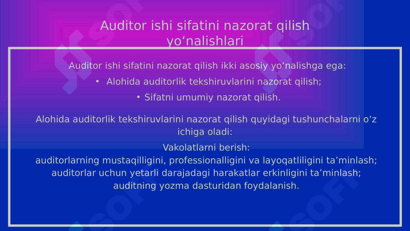 Auditor ishi sifatini nazorat qilish 8
