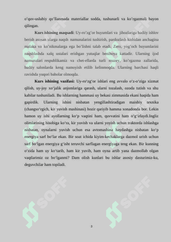 Konstruksion material  sifatida qurilishda mebel va durodgorlik buyimlarida sport buyimlarida musiqa asboblarida ruzgʻor asbob anjomlari ishlab chiqarishda buyimlarga xamashyo tanlashni o’rganish 3