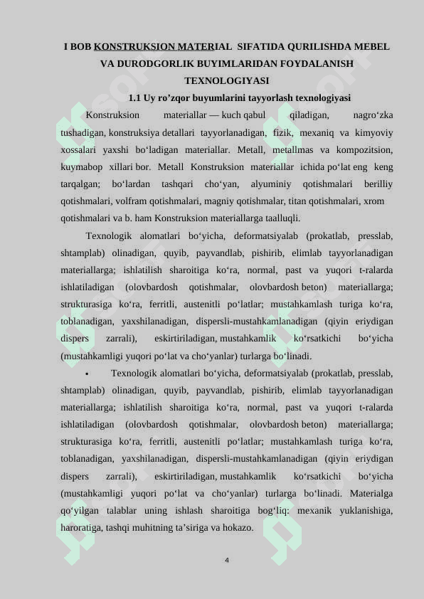 Konstruksion material  sifatida qurilishda mebel va durodgorlik buyimlarida sport buyimlarida musiqa asboblarida ruzgʻor asbob anjomlari ishlab chiqarishda buyimlarga xamashyo tanlashni o’rganish 4