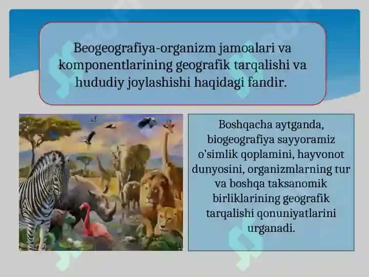 Biogeografiya fanining maqsad va vazifalari, obyekti va predmeti 4