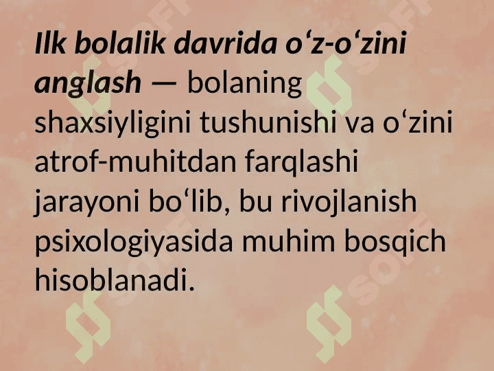 Ilk bolalik davrida oʻz -oʻzini anglash 2