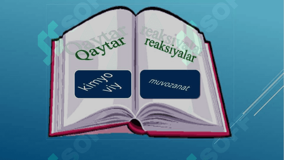 QAYTAR VA QAYTMAS REAKSIYALAR. KIMYOVIY MUVOZANAT. 8