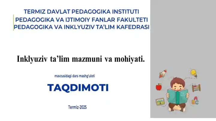 Inklyuziv talimning mazmun mohiyati
