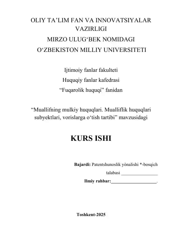 Muаllifning mulkiy huquqlаri. Muаlliflik huquqlаri subyektlаri, vоrislаrgа о‘tish tаrtibi