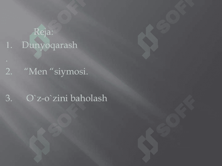 Shaxs dunyoqarashi va manaviyatini shakllantirish 2