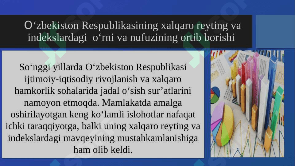 Oʻzbekiston Respublikasining xalqaro reyting va indekslardagi oʻrni va nufuzini ortib borishi 2