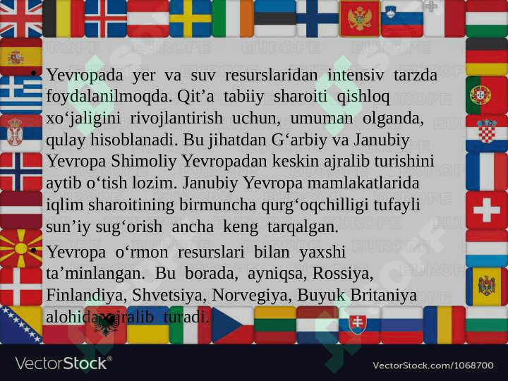 Yevropaning  tabiiy  sharoiti  va  resurslari,  aholisi 7