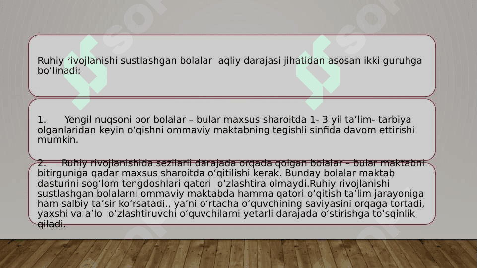 ZPR  (ruhiy rivojlanishida ortda qolish) va ZPRR (Ruhiy va nutqiy rivojlanishda ortda qolish), SDVG (diqqat tanqisligi sindromi giperfaollik) bolalar bilan ishlash psixologiyasi. 4