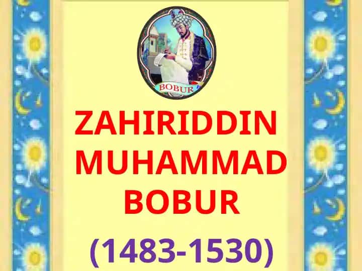 ZAHIRIDDIN MUHAMMAD BOBUR