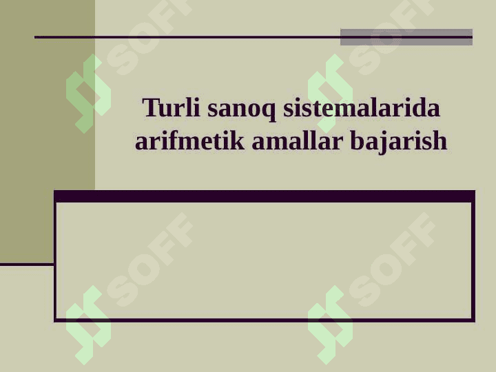 Turli sanoq sistemalarida arifmetik amallar bajarish 2