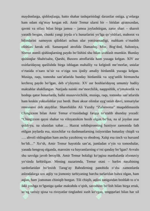 Тemur va temuriylar davlatining ijtimoiy-iqtisodiy, madaniy-maishiy taraqqiyoti, Me`morchilik, tasviriy san`at va amaliy san`at. 5