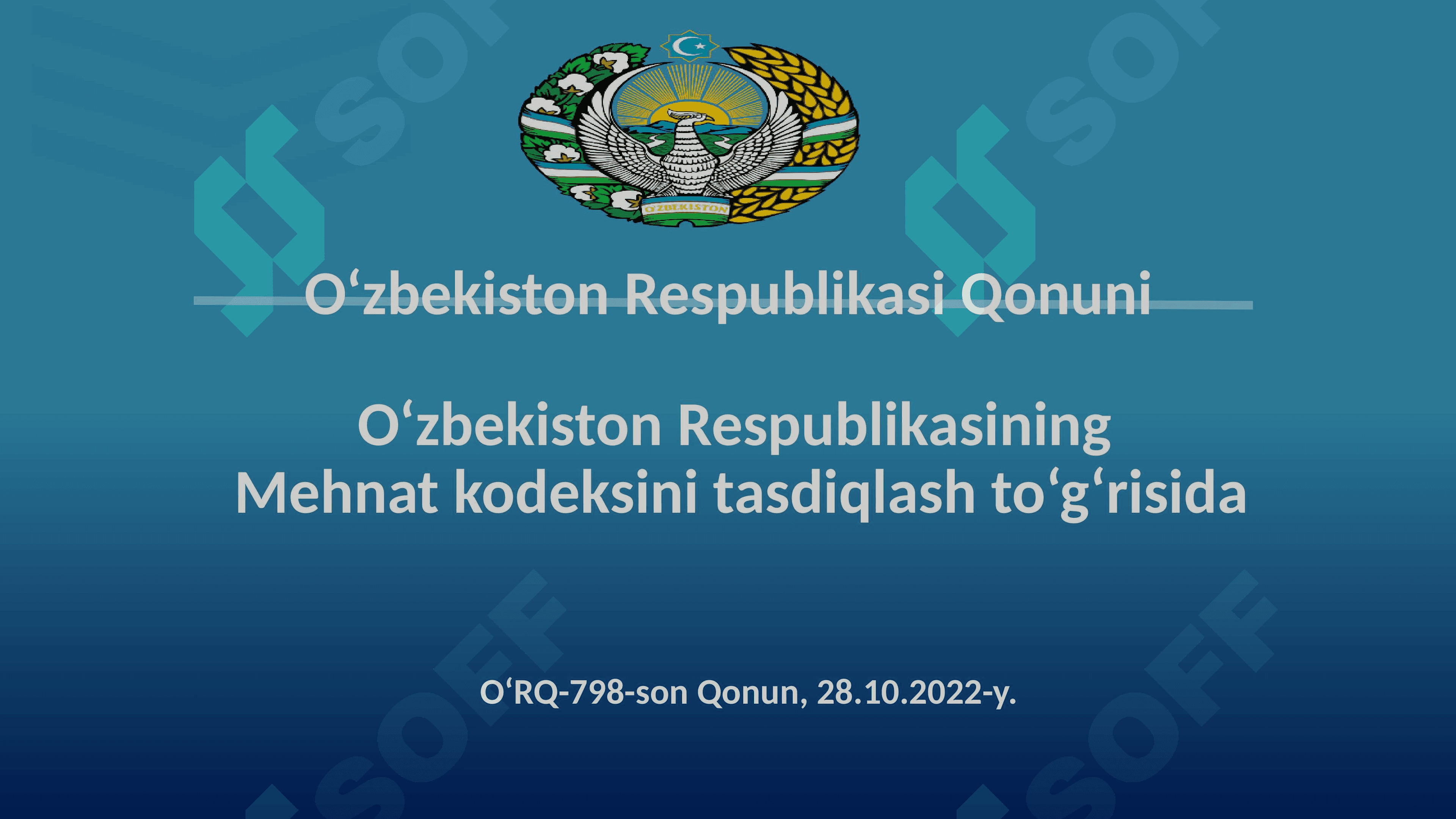 O‘zbekiston Respublikasining Mehnat kodeksini tasdiqlash to‘g‘risida"gi Qonun (O'RQ–798-son, 28.10.2022-y.) Prezident tomonidan imzolandi. 2