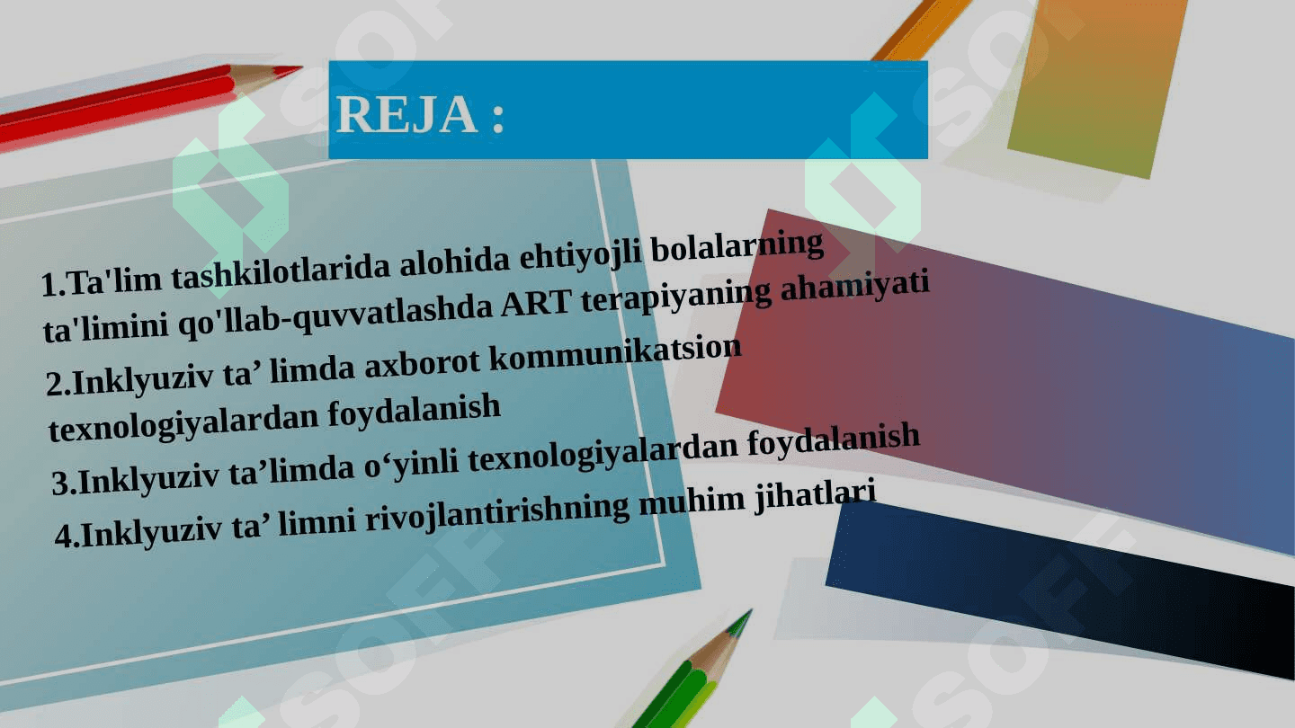 Alohida ehtiyojga ega oʻquvchilar inklyuziv taʼlim 3
