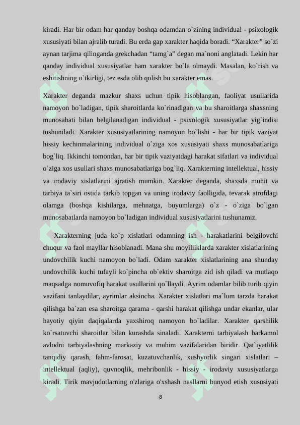 Xarakter va uning shakllanishi. Temperament va xarakter tushunchalarining o'zaro bog'liqligi 8