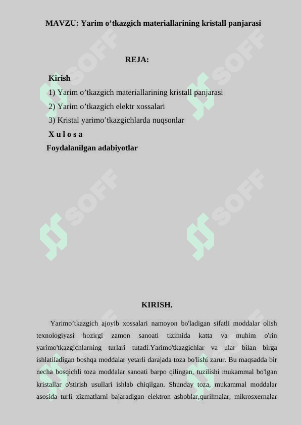 Yarim o’tkazgich materiallarining kristall panjarasi. 2