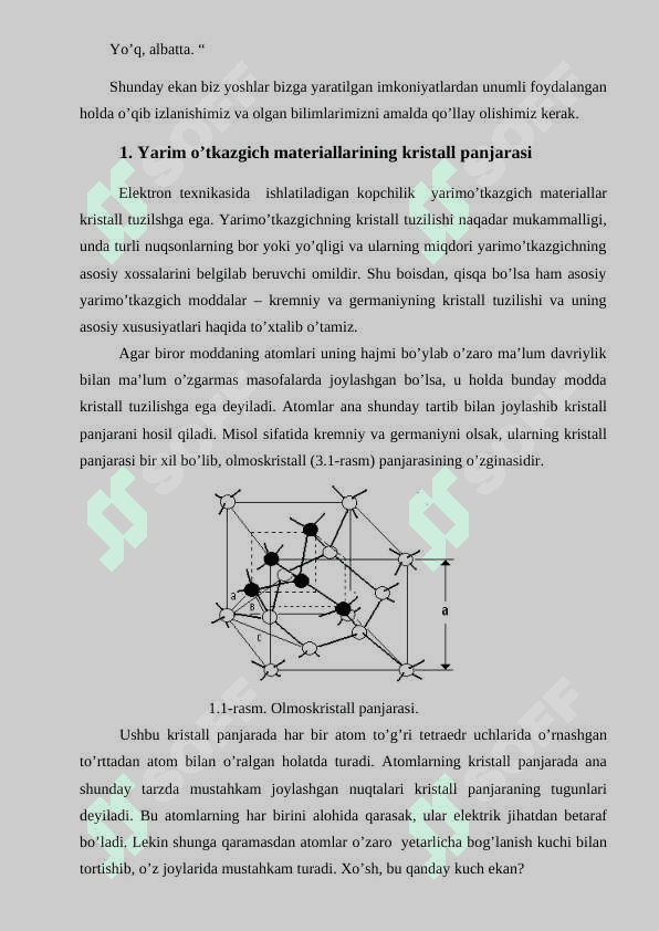 Yarim o’tkazgich materiallarining kristall panjarasi. 4