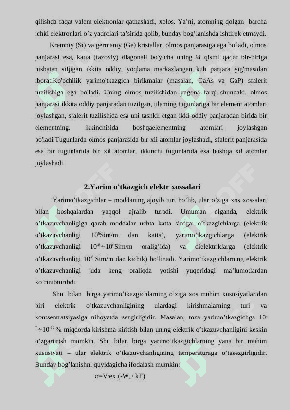 Yarim o’tkazgich materiallarining kristall panjarasi. 6