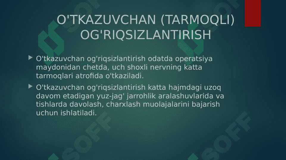 O'tkazuvchan og'riqsizlantirish 4