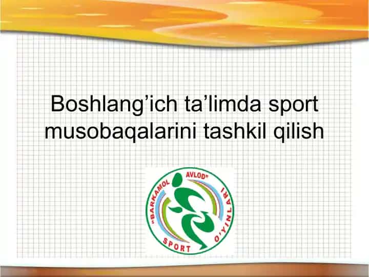Boshlang’ich ta’limda sport musobaqalarini tashkil qilish