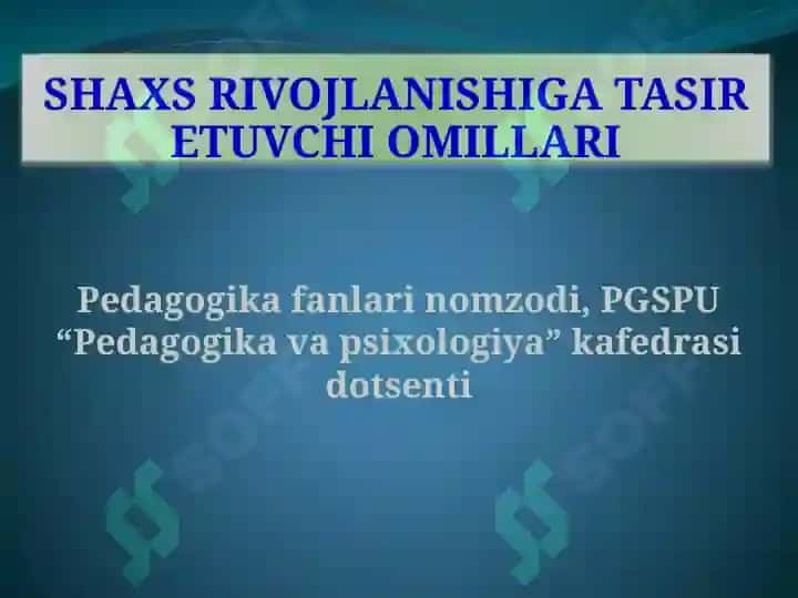 SHAXSNI RIVOJLANISH OMILLARI 2