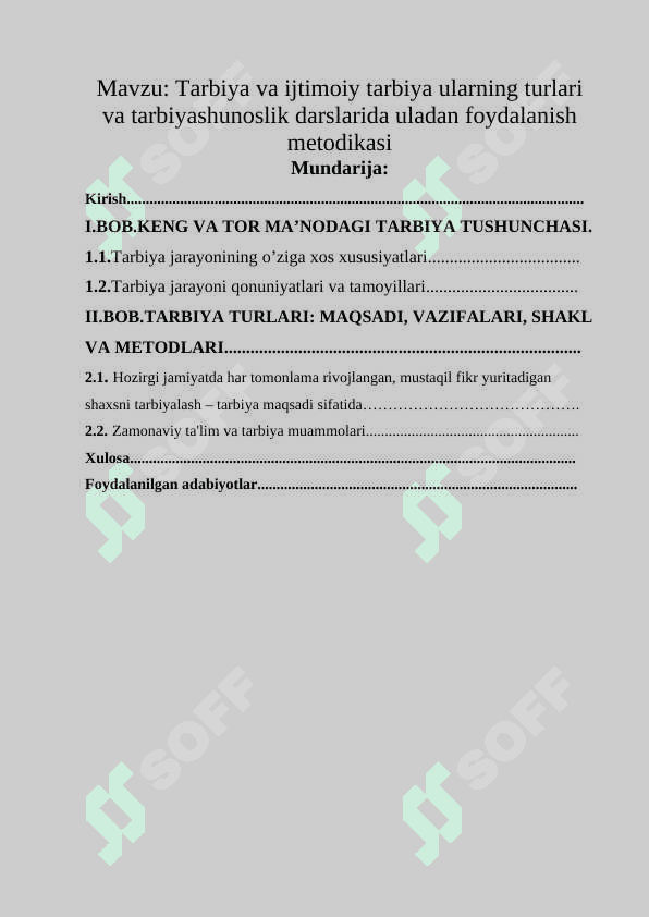 Tarbiya va ijtimoiy tarbiya ularning turlari va tarbiyashunoslik darslarida uladan foydalanish metodikasi 2