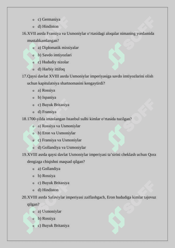 XVII – XVIII asrda Yaqin Sharqda xalqaro munosabatlar va diplomatiya mavzusiga oid test  Variant II 24 4