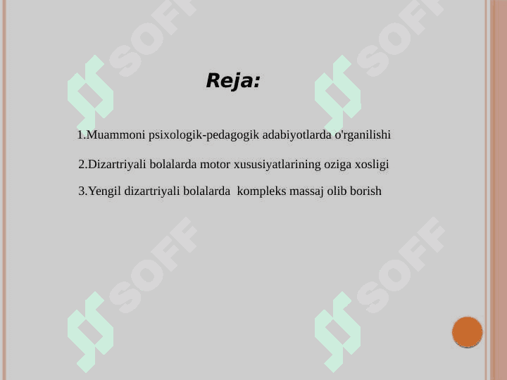 Dizartriyali bolalarda olib boriladigan      kompleks massaj harakatlari. 2