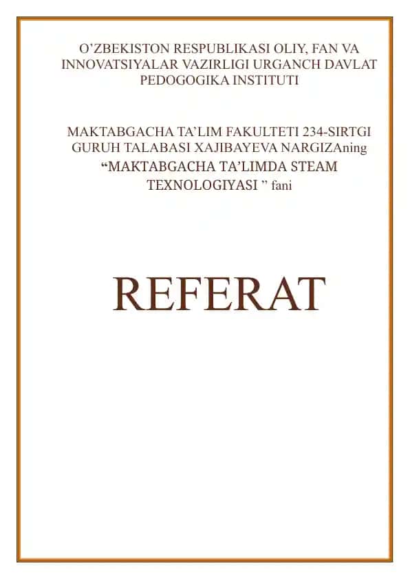 Maktabgacha yoshdagi bolalarni STEAM texnologiyasi asosida ilk matematik tasavvurlarin