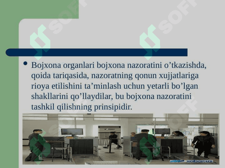 BOJXONA NAZORATINING TAMOYILLARI VA SHAKILLARI pptx 3