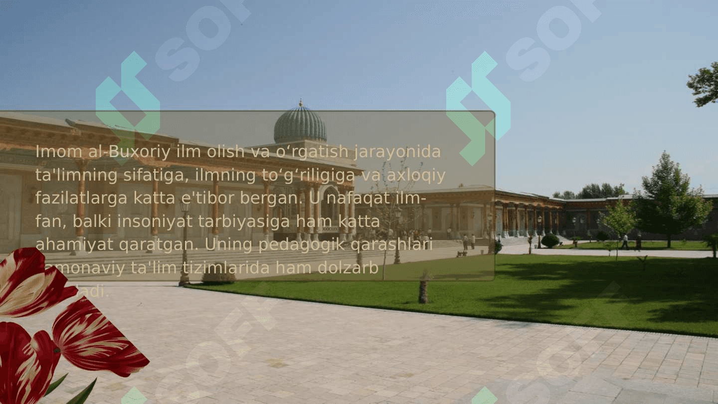 Imom al Buxoriyning Pedagogik g'oyalari 4