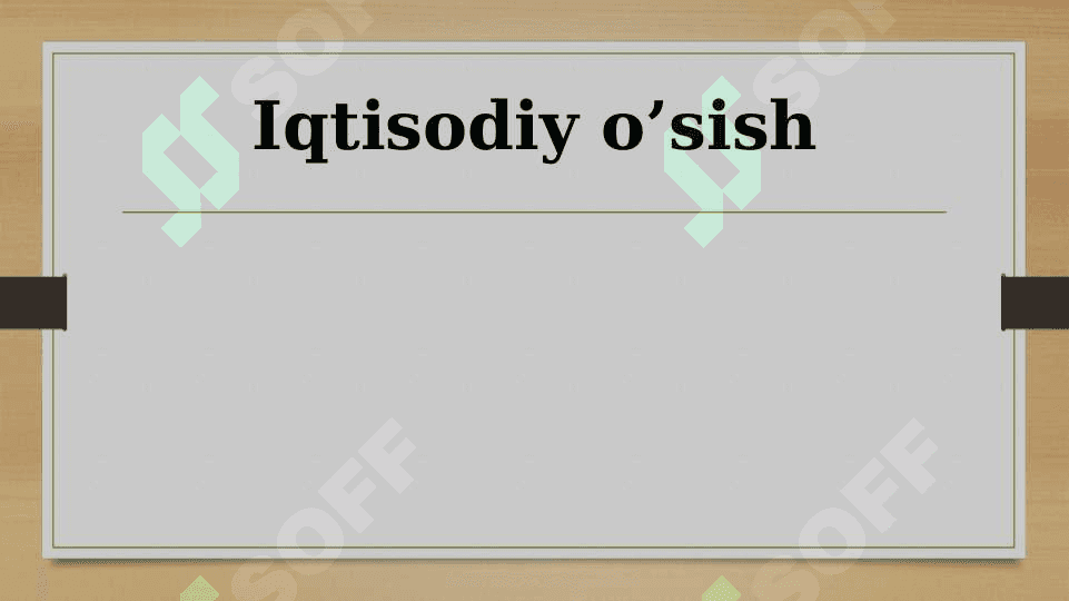 Iqtisodiy o’sish 2
