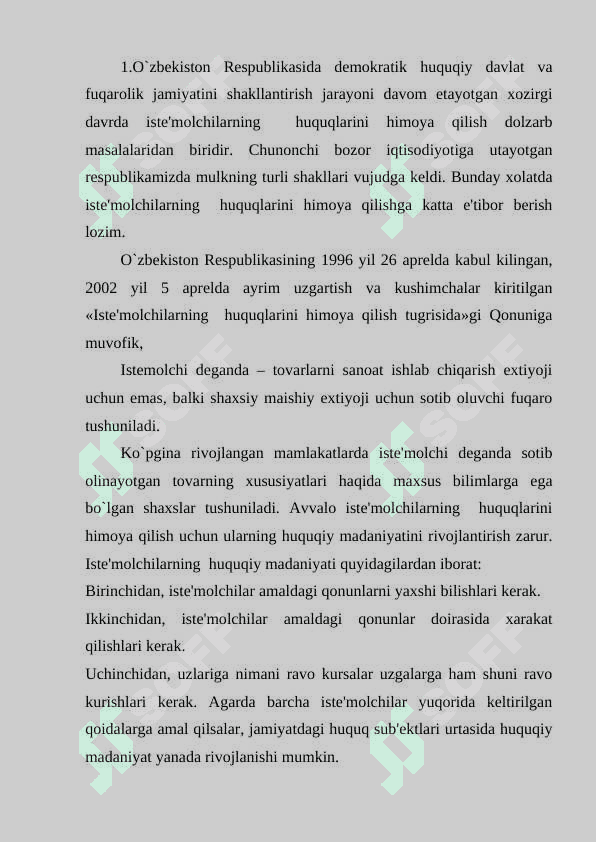 ISTE'MOLCHILAR HUQUQLARINI USTUNLIGI 2