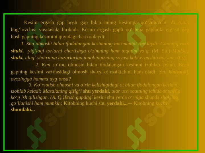 Mavzu:Kesim,  ega, to‘ldiruvchi, aniqlovchi ergash gapli qoʻshma gaplar 3