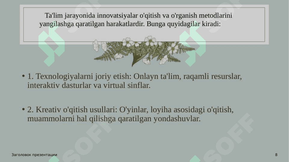 Ta’lim jarayonining prsiplari 8