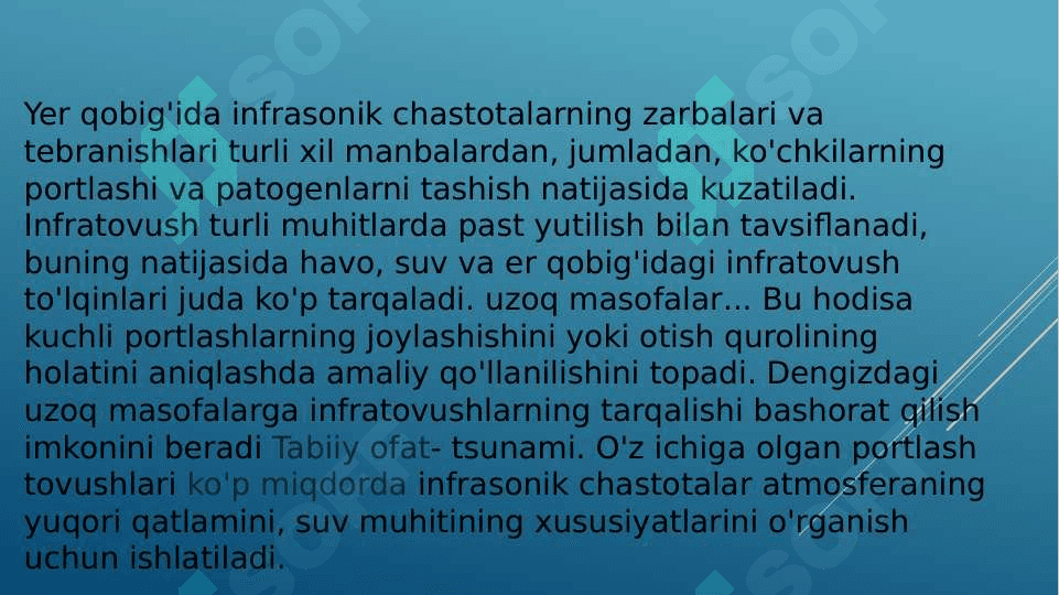 ALOQA: INSON VA TOVUSH TEBRANISHLARI. INFRATOVUSHNING INSON ORGANIZMIGA TA'SIRI 3