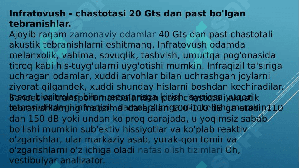 ALOQA: INSON VA TOVUSH TEBRANISHLARI. INFRATOVUSHNING INSON ORGANIZMIGA TA'SIRI 4