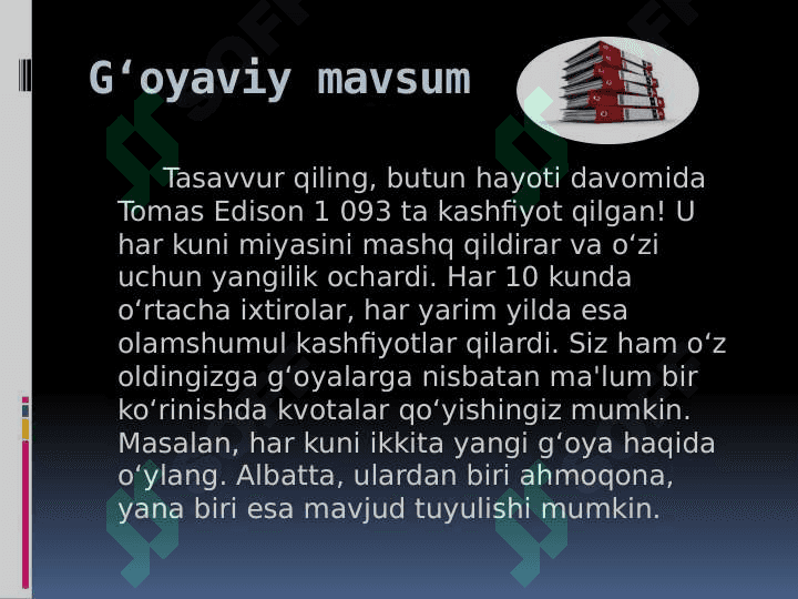 G'oyalar qaerdan keladi? 5