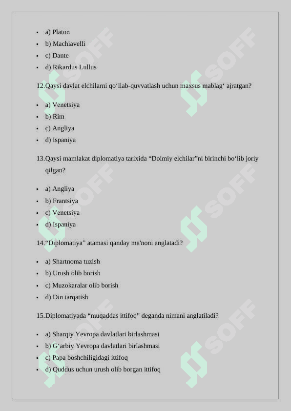 O‘rta    asrlarda   Yevropada   xalqaro   munosabatlar   va diplomatiya mavzusiga oid test variant I 3