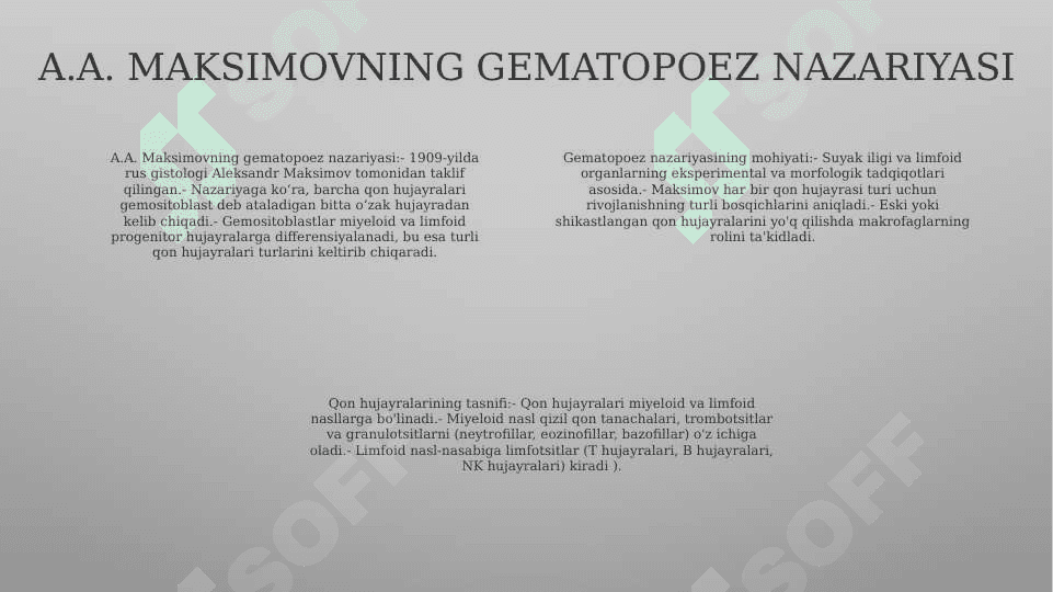 Gematopoez Nazariyalari A.A Maksimovga KoʻRa Gemapoez Nazariyasining Mohiyati. Qonning Hujayrasi. Morfo-Funktsional Xarakteristikasi. Limfositopoezning Hususiyatlari. 3
