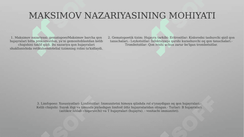 Gematopoez Nazariyalari A.A Maksimovga KoʻRa Gemapoez Nazariyasining Mohiyati. Qonning Hujayrasi. Morfo-Funktsional Xarakteristikasi. Limfositopoezning Hususiyatlari. 4