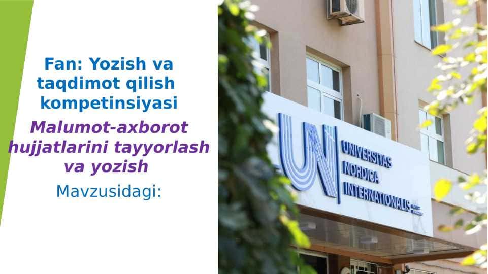 Malumot-axborot hujjatlarini tayyorlash va yozish