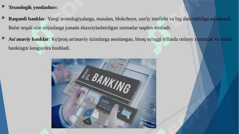 Raqamli banklarning ananaviy banklardan farqi hamda uning afzalliklari 5