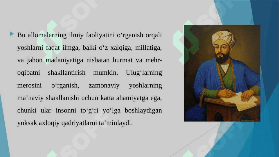 Yuksak ma’naviyatli yoshlarni tarbiyalashda O’rta Osiyo allomalari ilmiy merosining o’rni (allomalarning ilmiy faoliyati misolida) 4
