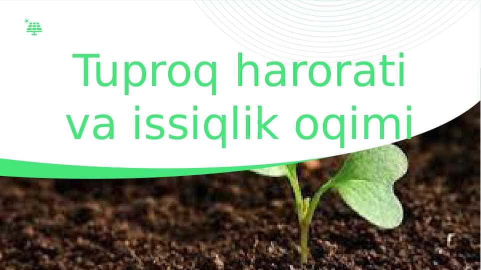 Tuproq harorati va issiqlik oqimi