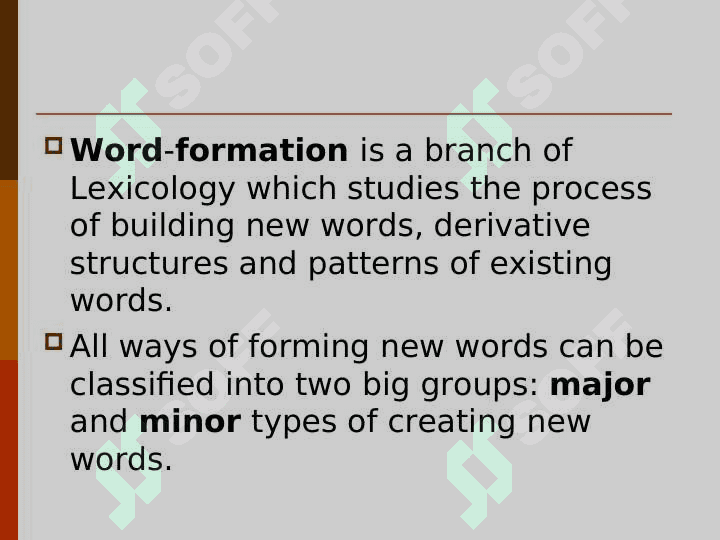 THE WORD-FORMING SYSTEM OF ENGLISH 3