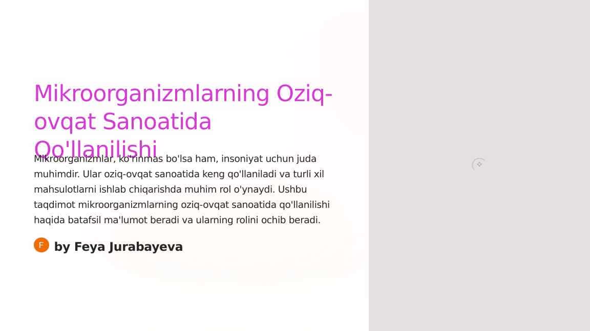 Mikroorganizmlarning oziq-ovqat sanoatida qo'llanilishi