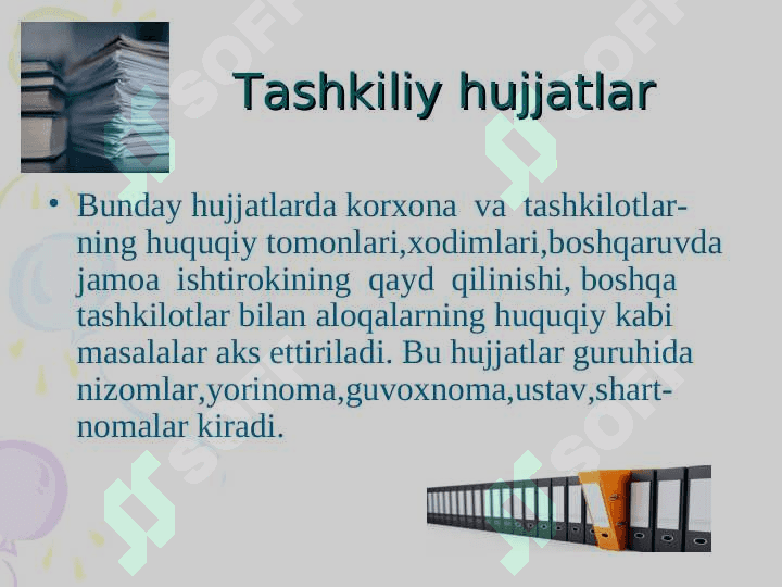 TASHKILIY HUJJATLAR VA ULARNING  TURLARI 2
