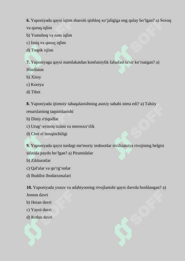 Yaponiyada sivilizatsiya paydo bo‘lishining shart-sharoitlari test  24 8