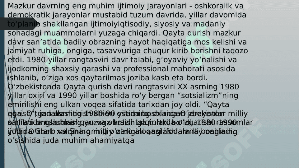 “Qayta qurish”yillarida  O’zbekistonda ijtimoiy –siyosiy vaziyat 4