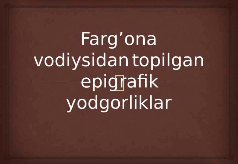 Fargona vodiysidan topilgan epigrafik yodgorliklar 24